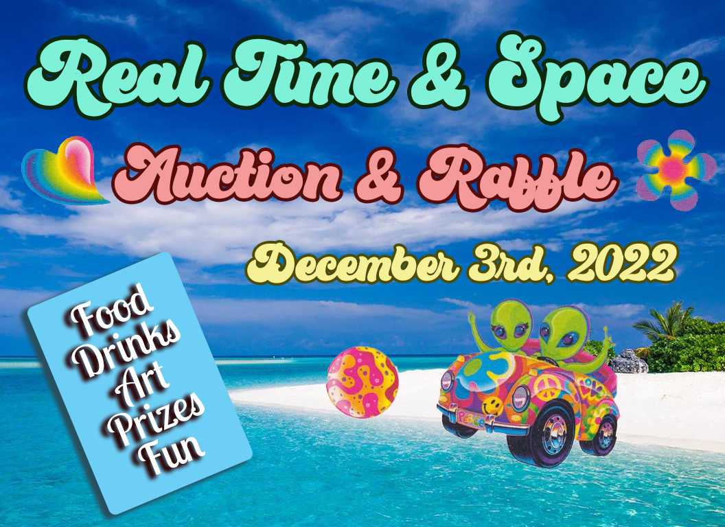Auction/Raffle Fundraiser | REAL TIME & SPACE